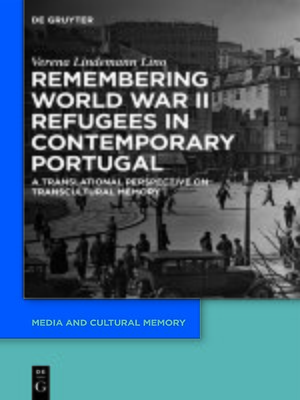 cover image of Remembering World War II Refugees in Contemporary Portugal